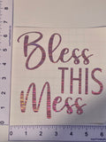 Bless This Mess