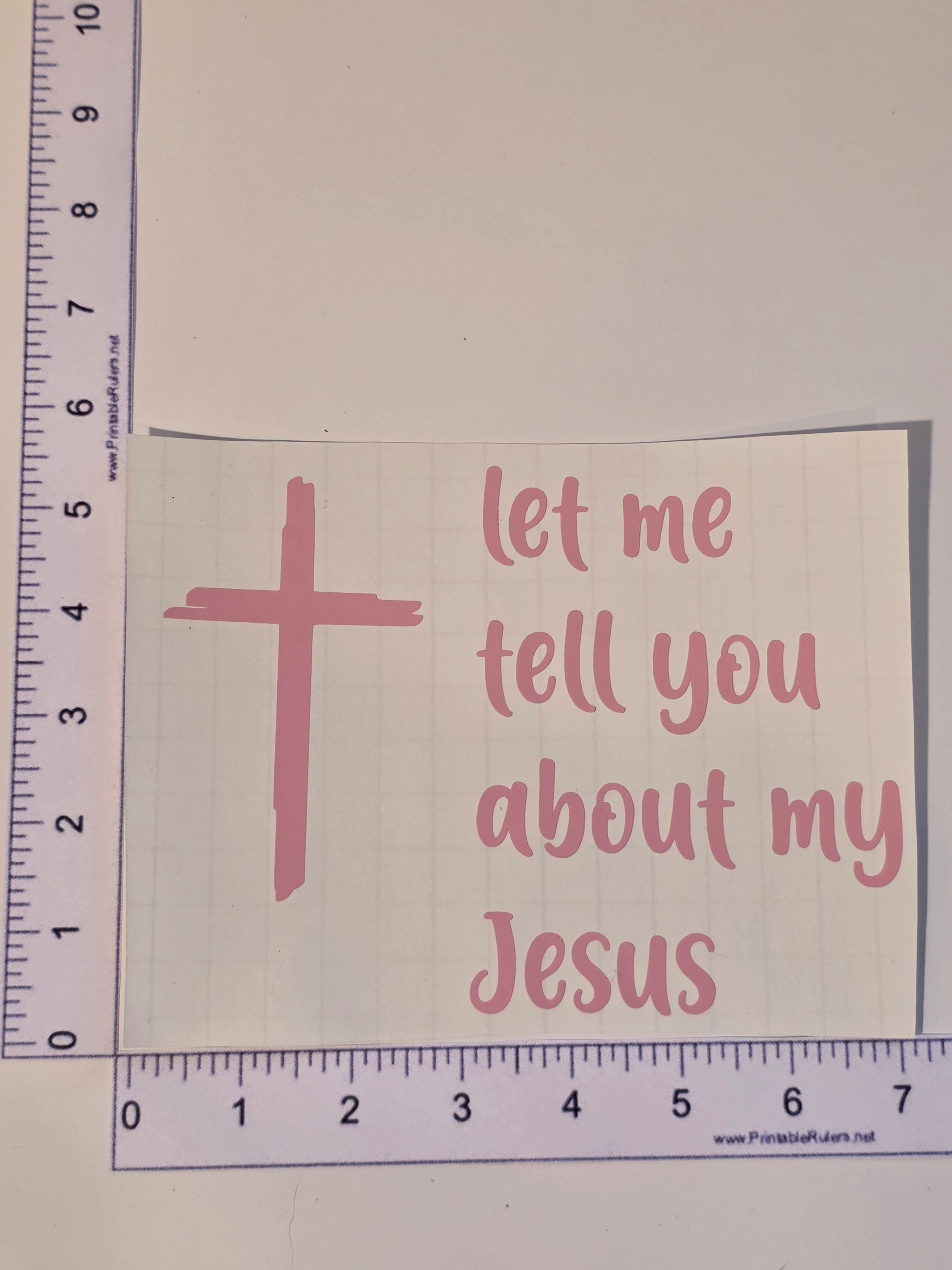 Pink Let Me Tell You About My Jesus