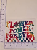 Flower Power Forever