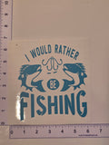 Blue I Would Rather Be Fishing Decal