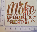 Make Yourself a Priority