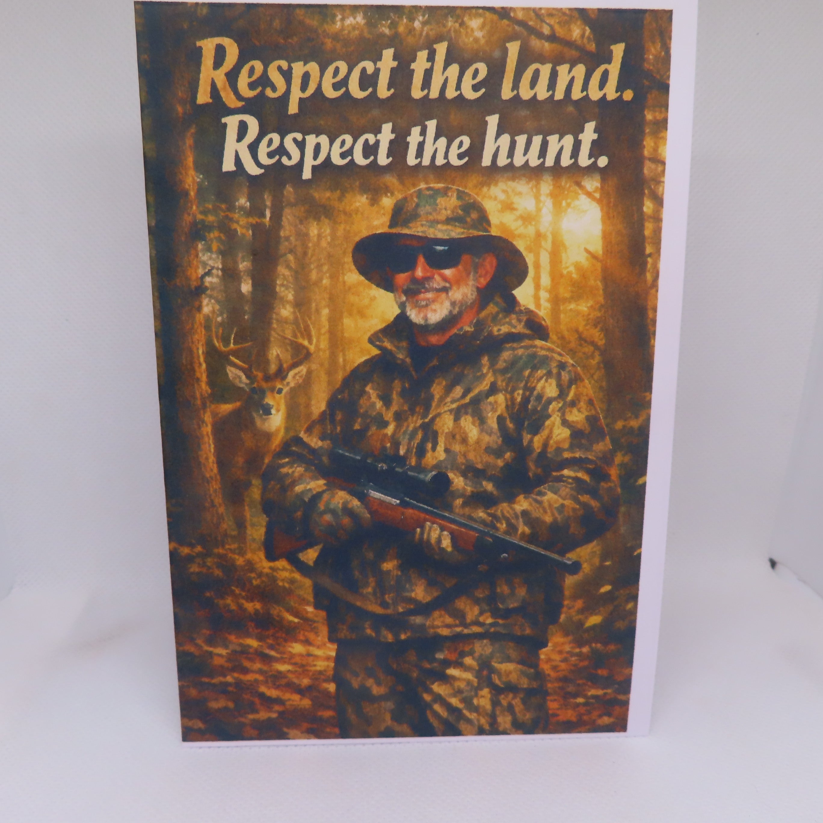 Respect the Land, Respect the Hunt Greeting Card