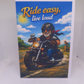 Ride Easy, Live Loud