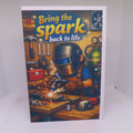 Bring The Spark Back to Life Greeting Card