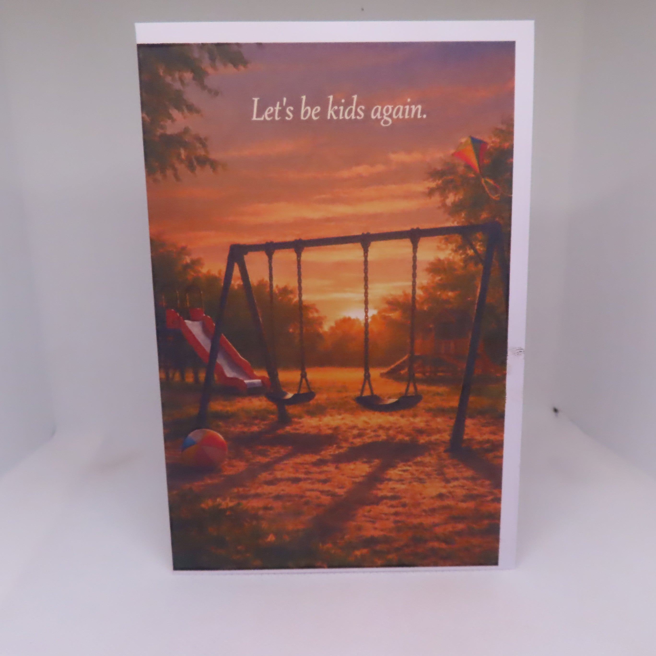 Let's Be Kids Again Greeting Card