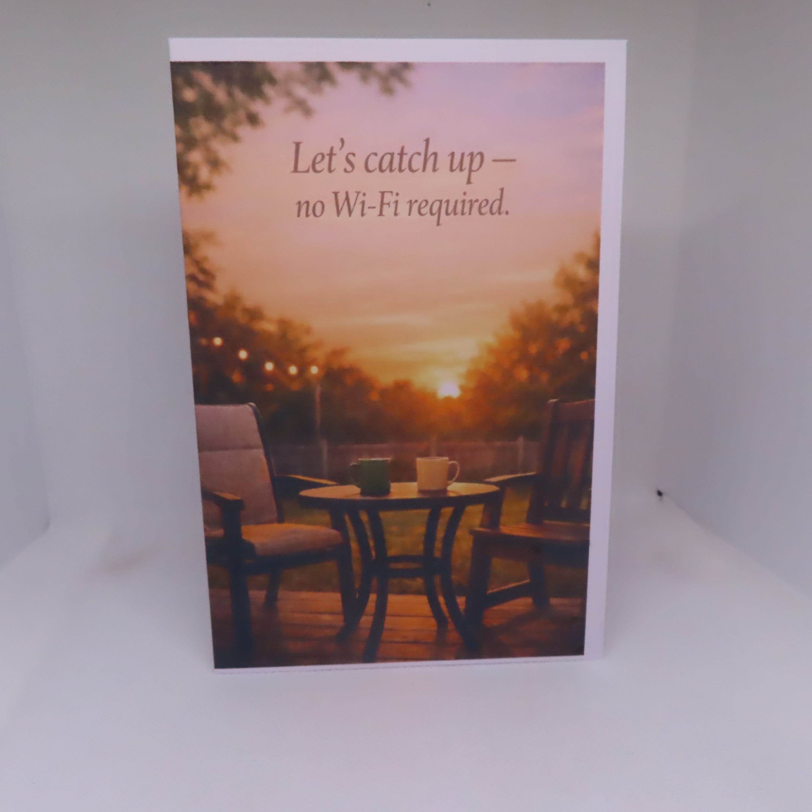 Let's Catch Up, No Wi-Fi Needed Greeting Card