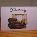 Take it Easy Get Well Soon Card