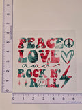 Peace Love and Rock N' Roll