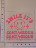 Smile It's Conragious